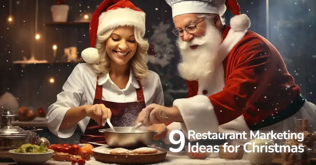 9 Restaurant Marketing Ideas for Christmas 5 9 Restaurant Marketing Ideas for Christmas